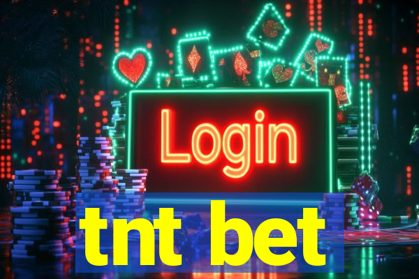 tnt bet